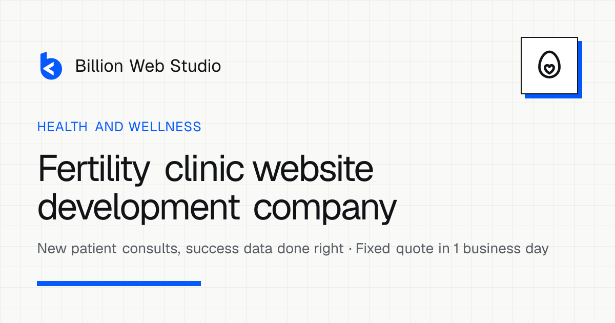 Fertility Clinic Website Development Company for IVF Centers